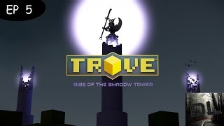 [FR]Aventure Trove EP5 ! Le PVP !