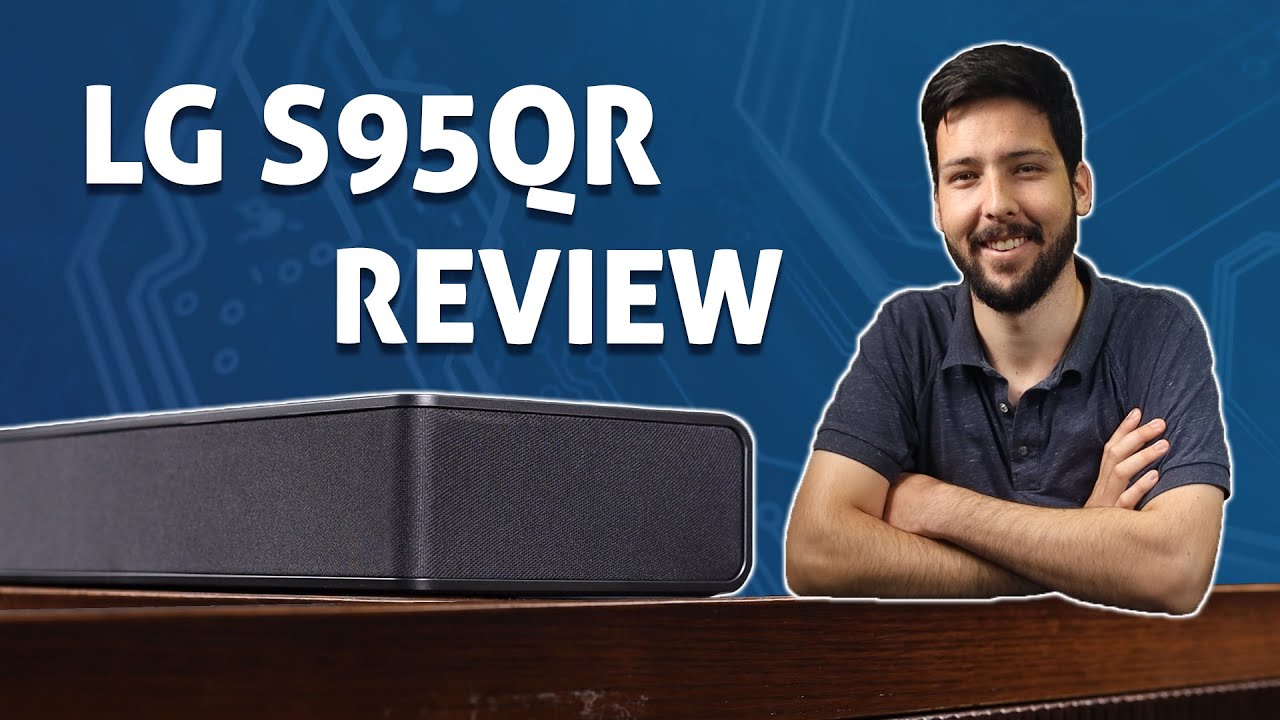 LG S95QR Review: The Best Soundbar for LG TV's? 