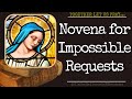 "Novena for Impossible Requests" --- Together Let Us Pray