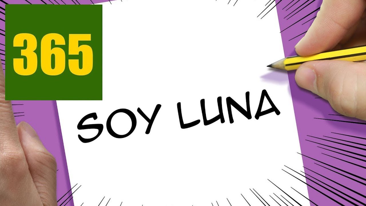 Incredibile trucco con la parola Soy Luna disegno a Soy Luna con le sue lettere