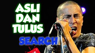 Asli dan Tulus - Search (Lirik/HQ)