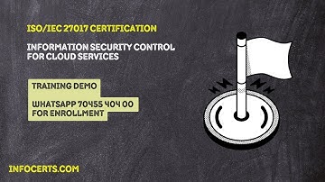 ISO/IEC 27017 Certification - Information Security Control For Cloud Services - Demo Video