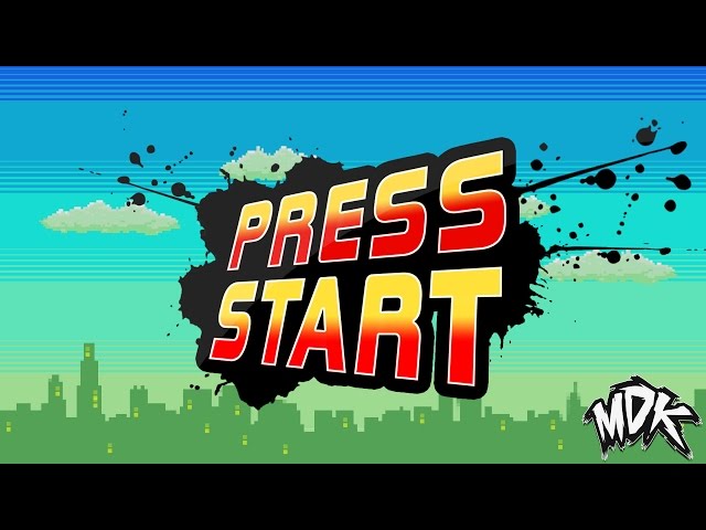 ♪ MDK - Press Start [FREE DOWNLOAD] ♪ class=