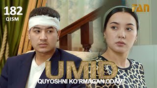 Umid | Умид 182-qism