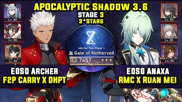 E0 Archer F2P Carry W/ DHPT & E0 Anaxa Carry (3 Stars) Apocalyptic Shadow 3 Honkai Star Rail 3.6