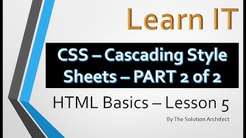 Learn IT: HTML Basics Lesson 5. (Part 2: CSS Style Sheets Basics - use classes)