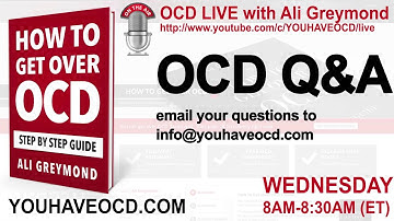 OCD Live Q & A - Pure O, Compulsions, False Memory OCD, Harm OCD, Recovery Techniques (May 19, 2016)