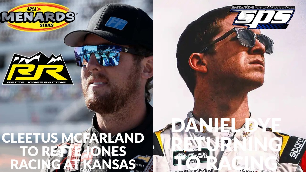 Cleetus McFarland To Rette Jones Racing At Kansas | Daniel Dye