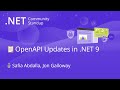 ASP.NET Community Standup: OpenAPI Updates in .NET 9
