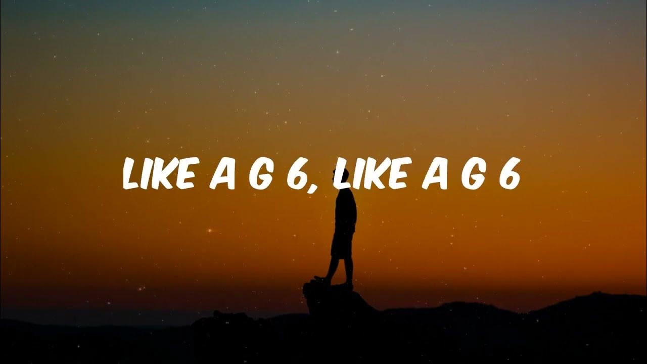 Far East Movement Like A G6 [Lyrics] YouTube