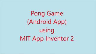 Pong Game using MIT App Inventor 2 - Android App screenshot 1