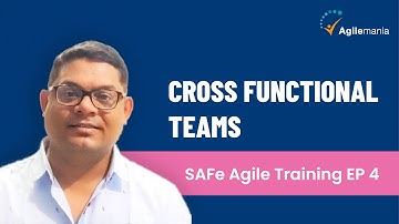SAFe® Agile Training EP4 | Cross-Functional Teams | Scaled Agile Framework | Leading SAFe® Training