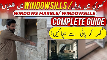 Windowsills Guide For Windows In Houses | Window Marble Tips | Water Protection Windowsills
