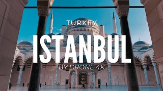 ISTANBUL by DRONE 4K