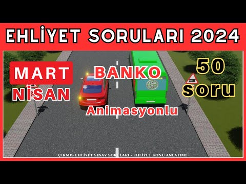 EHLİYET SINAV SORULARI 2024 MART, NİSAN 2024 EHLİYET SINAV SORULARI