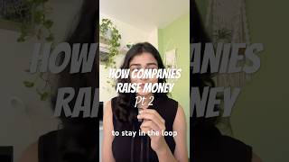 How companies raise money pt 2! #shorts #business #startupfinance
