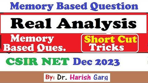 Real Analysis | CSIR NET DEC 2023 | Short Cut tricks