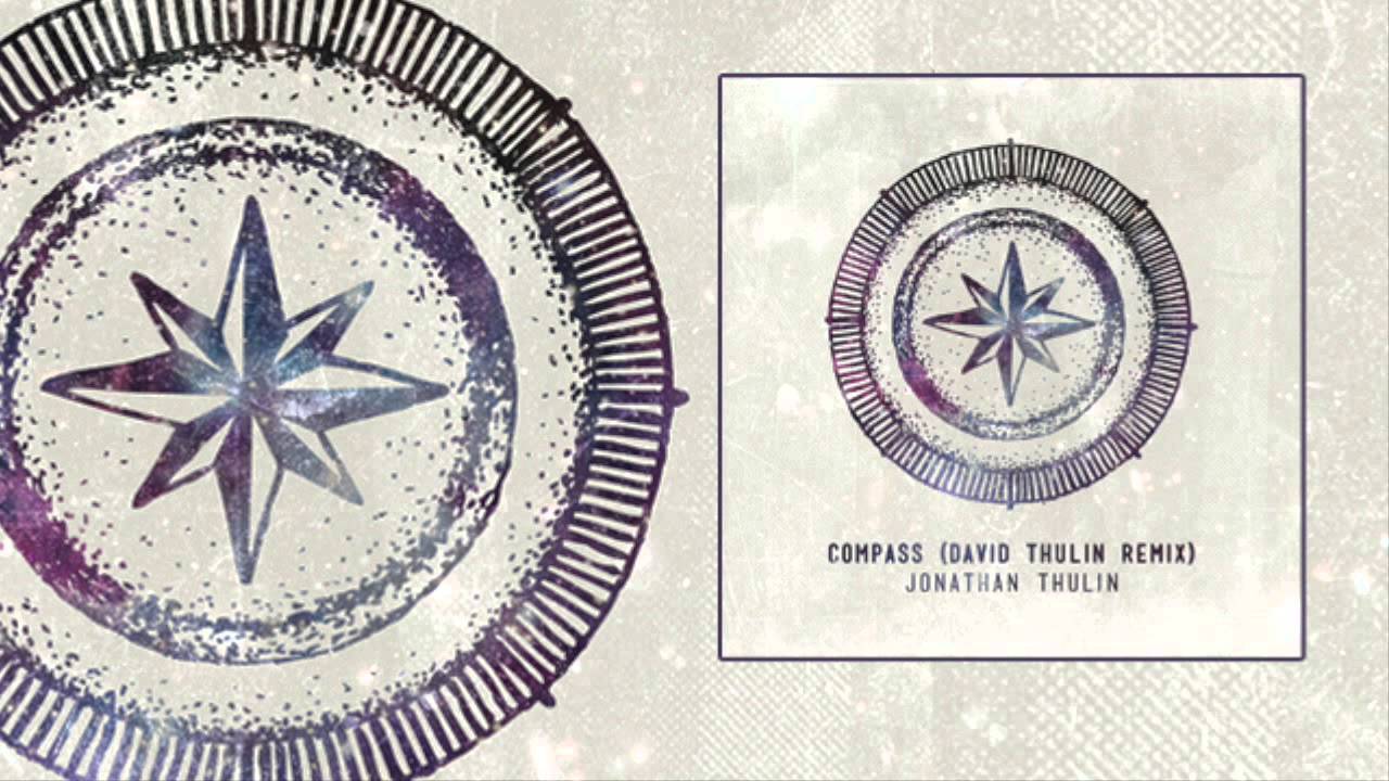 在 YouTube 上观看 Jonathan Thulin - "Compass David Thulin Remix"
