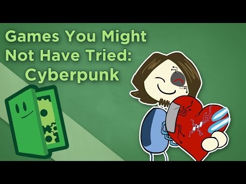 Games You Might Not Have Tried: Cyberpunk - Find New Games - Extra Credits