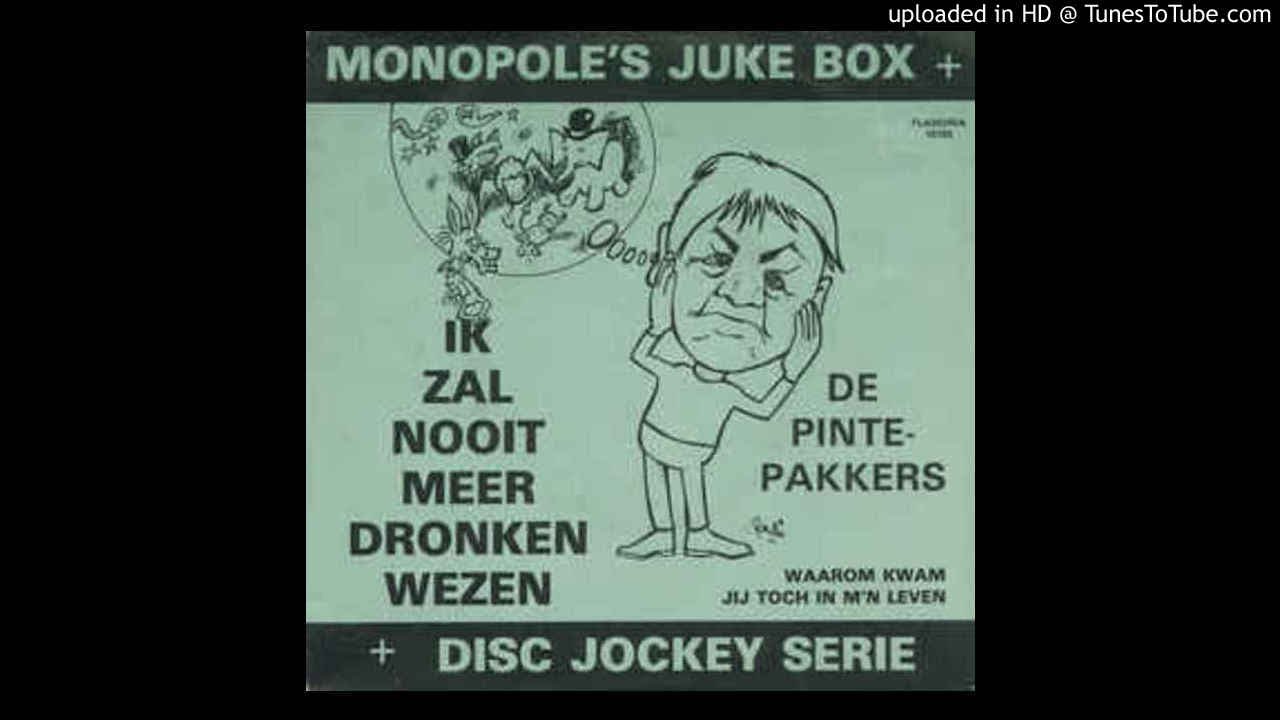 De Pintenpakkers - Ik Zal Nooit Meer Dronken Wezen auf YouTube ansehen