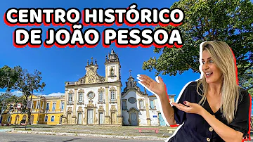 Quais são os marcos históricos da cidade de João Pessoa?