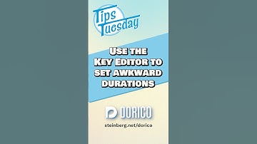 Use the Key Editor to set awkward durations #TipsTuesday #Dorico #Steinberg #musicnotation
