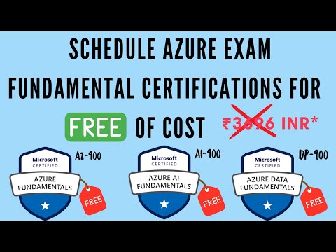 Schedule Azure Exam Fundamental Certifications for free of cost || AZ-900 || AI-900 || DP-900