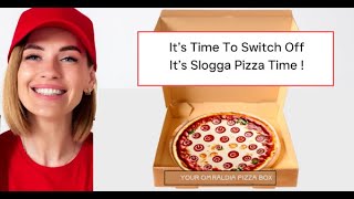Slogga Pizza Time - A Slogga - Mimicalism Production Omraldia Mithistomia Version