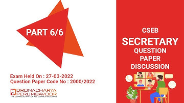 CSEB Secretary Exam Question Paper Discussion - Exam held on 27-03-2022 (C)Code -(2000/2022)PART 6/6
