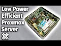 Build a low power efficient small form factor but powerful proxmox server