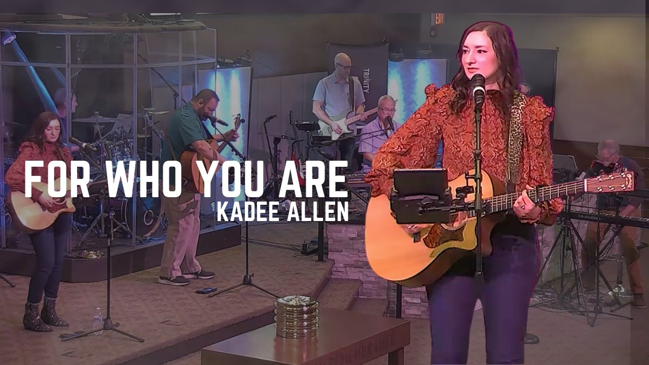 Kadee Allen singing For Who You Are