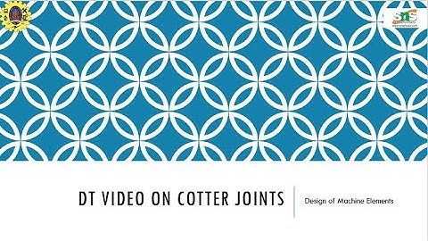 DT video Cotter Joint | Design of Machine Elements | SNS Institutions