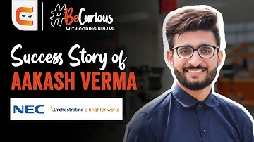 Success Journey of Programmers| Aakash Verma | Be Curious
