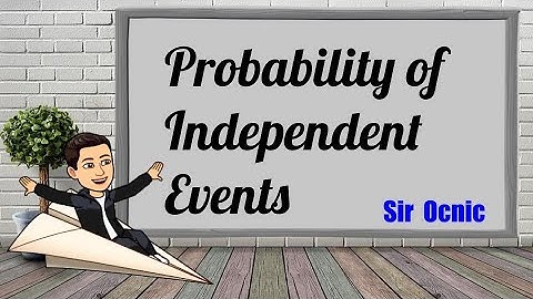 G10Q3_13_PROBABILITY OF INDEPENDENT EVENTS  I Math 10  l  Sir Ocnic  l