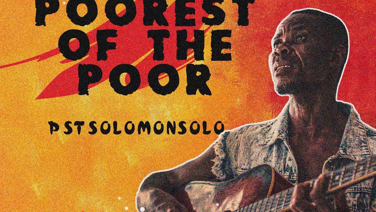 Pstsolomonsolo - POOREST OF THE POOR REMASTERED 2023 (Official Music Video)