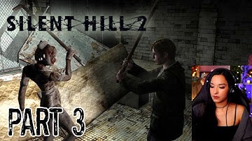 Silent Hill 2 | Part 3 | First Playthrough | Let
