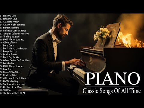 200 Most Famous Beautiful Piano Love Songs Collection - Great Relaxing Piano Instrumental Love Songs