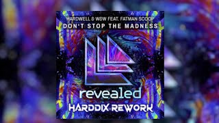 Don't Stop The Madness V2 Rework Bigroom Techno | Harddix Rework | RND Style Resimi