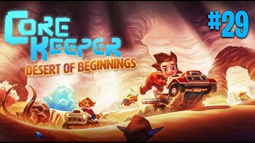 Core Keeper #29 [New Update] Desert of Beginnings First Look Ft.@Jordi_Os