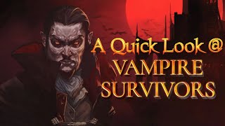 Vampire Survivors Is Pure Bullet Heaven