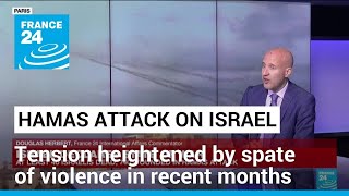 Hamas attack on Israel: Military tension heightened by spate of violence in recent months