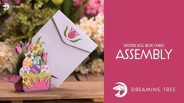 SVG File - Easter Egg Box Card - Assembly Tutorial (For Cricut, Silhouette, and ScanNCut)