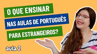 ENSINANDO PORTUGUÊS A ESTRANGEIROS — PARTE 2: A Compreensão de