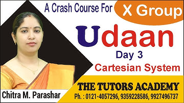 Cartesian System | Udaan (X Group Crash Course)| Day 3 | Chitra M. Parashar | The Tutors Academy