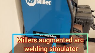 millers augmented arc welding simulator!