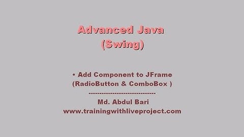 Advanced Java Swing- Bangla Tutorial(Adding RadioButton and ComboBox)- Class 7