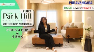Purva Park Hill in Off Kanakapura Road, Bangalore | Luxury 2, 3 & 4 BHK Home