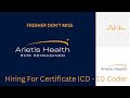 Freshers || Arietis Health Tech || ICD - 10 Coder