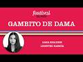 FESTIVAL EL PAÍS 50 ANIVERSARIO | Gambito de dama