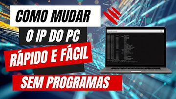 Como Mudar o IP do Computador, Rápido e Muito Fácil (2025)